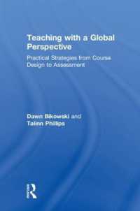 Teaching with a Global Perspective : Practical Strategies from Course Design to Assessment