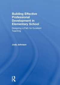 Building Effective Professional Development in Elementary School : Designing a Path for Excellent Teaching