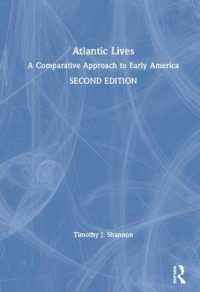 Atlantic Lives : A Comparative Approach to Early America （2ND）