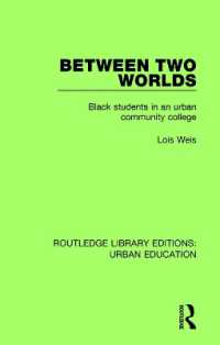 Between Two Worlds : Black Students in an Urban Community College (Routledge Library Editions: Urban Education)