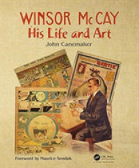 Winsor McCay : His Life and Art