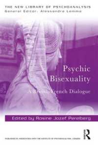 Psychic Bisexuality : A British-French Dialogue (The New Library of Psychoanalysis)