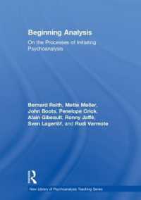 Beginning Analysis : On the Processes of Initiating Psychoanalysis (New Library of Psychoanalysis Teaching Series)