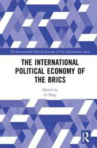 BRICS諸国の国際政治経済学<br>The International Political Economy of the BRICS (New Regionalisms Series)