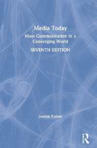 Media Today : Mass Communication in a Converging World