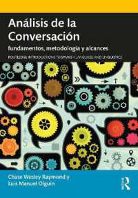 Análisis de la Conversación : fundamentos, metodología y alcances (Routledge Introductions to Spanish Language and Linguistics)