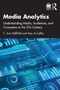 メディア・アナリティクス：２１世紀のメディア・オーディエンス・消費者理解<br>Media Analytics : Understanding Media, Audiences, and Consumers in the 21st Century