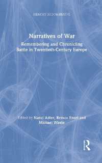 Narratives of War : Remembering and Chronicling Battle in Twentieth-Century Europe (Memory and Narrative)