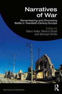 Narratives of War : Remembering and Chronicling Battle in Twentieth-Century Europe (Memory and Narrative)
