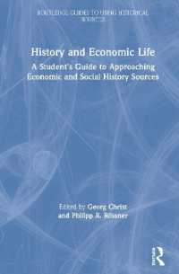 社会経済史研究ガイド<br>History and Economic Life : A Student's Guide to Approaching Economic and Social History Sources (Routledge Guides to Using Historical Sources)