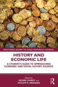 社会経済史研究ガイド<br>History and Economic Life : A Student's Guide to Approaching Economic and Social History Sources (Routledge Guides to Using Historical Sources)