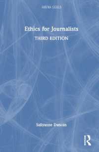 ジャーナリストのための倫理（第３版）<br>Ethics for Journalists (Media Skills) （3RD）