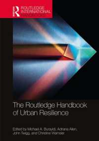 ラウトレッジ版　都市レジリエンス・ハンドブック<br>The Routledge Handbook of Urban Resilience (Routledge International Handbooks)