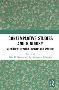 Contemplative Studies and Hinduism : Meditation, Devotion, Prayer, and Worship