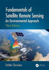 衛星リモートセンシングの基礎（テキスト・第３版）<br>Fundamentals of Satellite Remote Sensing : An Environmental Approach, Third Edition （3RD）