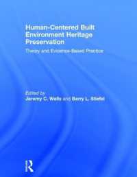 Human-Centered Built Environment Heritage Preservation : Theory and Evidence-Based Practice