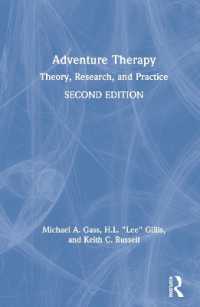 アドベンチャーセラピー：理論、調査と実践（第２版）<br>Adventure Therapy : Theory, Research, and Practice （2ND）