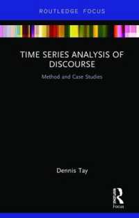 Time Series Analysis of Discourse : Method and Case Studies (Routledge Studies in Linguistics)