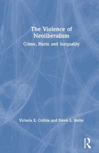 ネオリベラリズムの暴力性<br>The Violence of Neoliberalism : Crime, Harm and Inequality