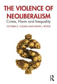 ネオリベラリズムの暴力性<br>The Violence of Neoliberalism : Crime, Harm and Inequality