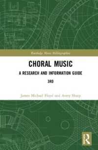 合唱音楽：研究・情報ガイド（第３版）<br>Choral Music : A Research and Information Guide (Routledge Music Bibliographies) （3RD）