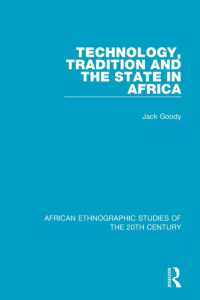 Technology, Tradition and the State in Africa (African Ethnographic Studies of the 20th Century)