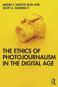 デジタル時代の写真ジャーナリズムの倫理<br>The Ethics of Photojournalism in the Digital Age