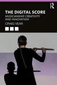 デジタル楽譜は音楽と創造性をどう変えるか<br>The Digital Score : Musicianship, Creativity and Innovation