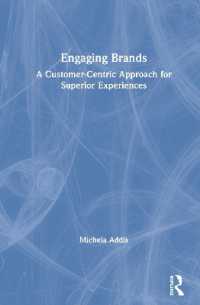 Engaging Brands : A Customer-Centric Approach for Superior Experiences