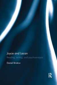 Joyce and Lacan : Reading, Writing, and Psychoanalysis