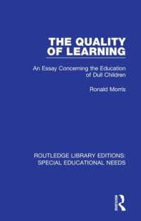 The Quality of Learning : An Essay Concerning the Education of Dull Children (Routledge Library Editions: Special Educational Needs)