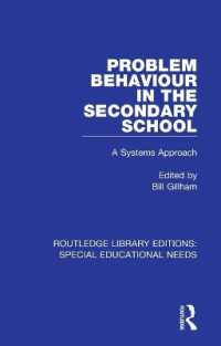 Problem Behaviour in the Secondary School : A Systems Approach (Routledge Library Editions: Special Educational Needs)