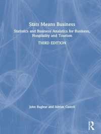 ビジネス・ホスピタリティ産業のための統計入門（第３版）<br>Stats Means Business : Statistics and Business Analytics for Business, Hospitality and Tourism （3RD）