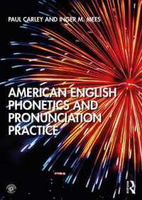 アメリカ英語音声学・発音実践テキスト<br>American English Phonetics and Pronunciation Practice