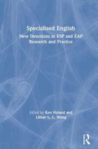 専門・大学英語研究の新たな方途<br>Specialised English : New Directions in ESP and EAP Research and Practice