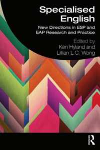 専門・大学英語研究の新たな方途<br>Specialised English : New Directions in ESP and EAP Research and Practice