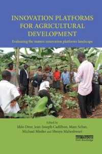 Innovation Platforms for Agricultural Development : Evaluating the mature innovation platforms landscape