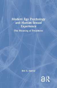 Modern Ego Psychology and Human Sexual Experience : The Meaning of Treatment
