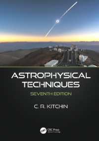 宇宙物理学観測技法（第７版）<br>Astrophysical Techniques （7TH）