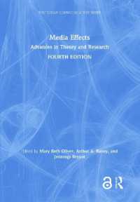 メディア効果入門（第４版）<br>Media Effects : Advances in Theory and Research (Routledge Communication Series) （4TH）