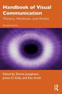 視覚的コミュニケーション・ハンドブック（第２版）<br>Handbook of Visual Communication : Theory, Methods, and Media (Routledge Communication Series) （2ND）