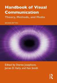 視覚的コミュニケーション・ハンドブック（第２版）<br>Handbook of Visual Communication : Theory, Methods, and Media (Routledge Communication Series) （2ND）