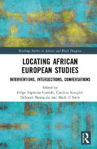 Locating African European Studies : Interventions, Intersections, Conversations (Routledge Studies on African and Black Diaspora)