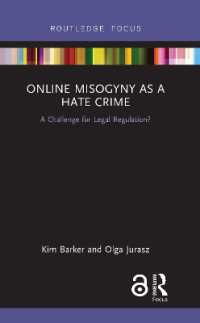 Online Misogyny as Hate Crime : A Challenge for Legal Regulation?
