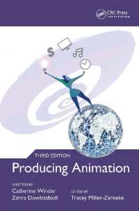 アニメーション製作（第３版）<br>Producing Animation 3e （3RD）