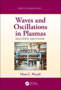 プラズマ波・振動物理学（第２版）<br>Waves and Oscillations in Plasmas (Series in Plasma Physics) （2ND）