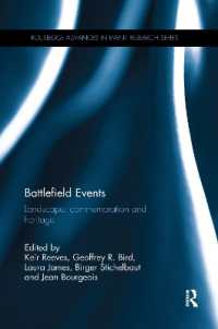 Battlefield Events : Landscape, commemoration and heritage (Routledge Advances in Event Research Series)