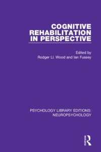 Cognitive Rehabilitation in Perspective (Psychology Library Editions: Neuropsychology)
