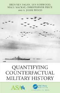 反実仮想軍事史の計量化<br>Quantifying Counterfactual Military History (Asa-crc Series on Statistical Reasoning in Science and Society)