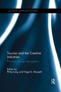 Tourism and the Creative Industries : Theories, policies and practice (Routledge Advances in Tourism)